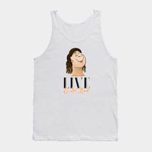 Live and Let Live Tank Top